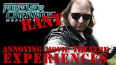 RANT - Annoying Movie Theatre Experiences